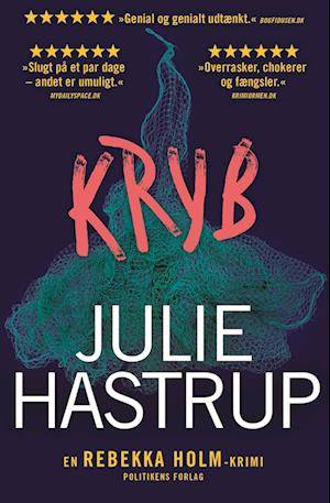 Julie Hastrup - Rebekka Holm: Kryb