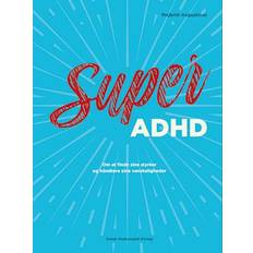 Super ADHD - Majbritt Augustinus - Lydbog