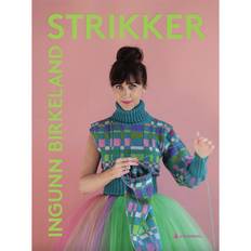 Ingunn Birkeland “Strikker”