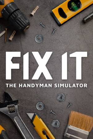 Fix it - The Handyman Simulator (PC) Steam Key EUROPE.