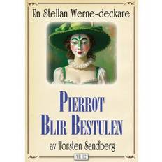 Pierrot blir bestulen. Stellan Werne-deckare nr 12. Återutgivning av text från 1937, E-bok