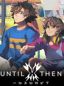 Until Then (PC) - Steam Account - GLOBAL