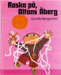Raska på, Alfons Åberg (Gunilla Bergström) (Beg)