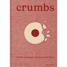 Crumbs: Cookies and Sweets from Around the World