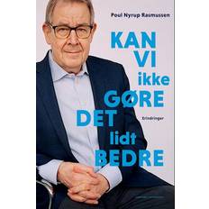 Kan vi ikke gøre det lidt bedre - Poul Nyrup Rasmussen - E-bog