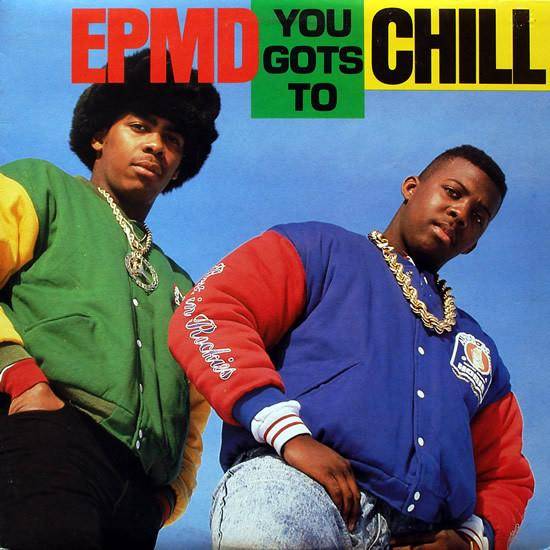 12inch Record EPMD - You Gots To Chill FRE80118X Fresh Records, 1988 US Rap & Hip-Hop/R&B Used