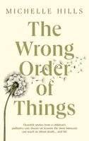 Wrong Order of Things