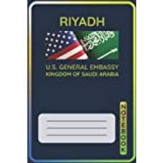 Professional Notebook for US GENERAL EMBASSY RIYADH: Daily use with your phone numbers frequently used list, Federal USA holidays, National MOROCCO ... SAFETY Notes, conversions tables and more ...