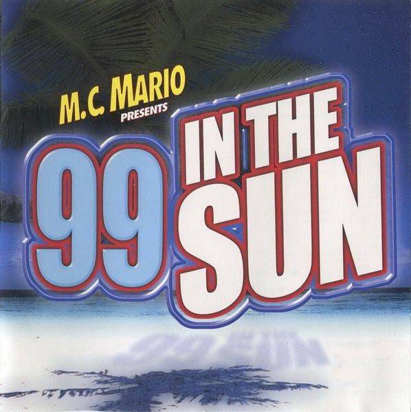 CD M.C. MARIO 99 In The Sun TVK24053 SONY MUSIC DIRE 1999 Canada Dance Electronica Used.