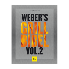 Weber’s Grillbibel Vol. 2