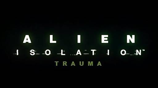 Alien Isolation Trauma (PC) - Standard