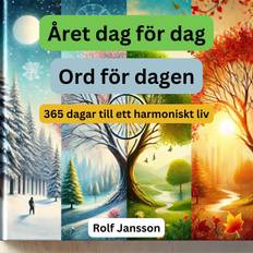 Året Dag för Dag: Ord för dagen – 365 dagar till ett harmoniskt liv (samlingsvolym), E-bok