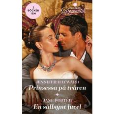 Prinsessa på tvären / En sällsynt juvel, E-bok