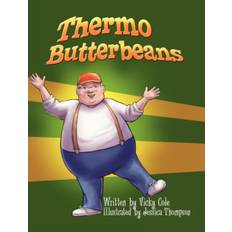 Thermo Butterbeans - Vicky Cole - 9781601310811