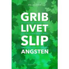 Grib livet - slip angsten - Brugt Bog- Pia Callesen
