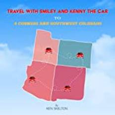 Travel with Smiley and Kenny the Car to 4 Corners and Southwest Colorado