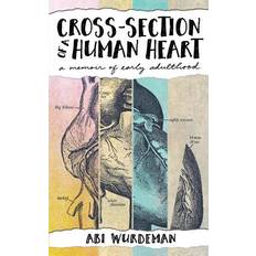 Cross-Section of a Human Heart - Abi Wurdeman - 9781790953738