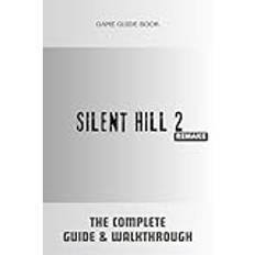 Silent Hill 2 Remake: The Complete Guide & Walkthrough