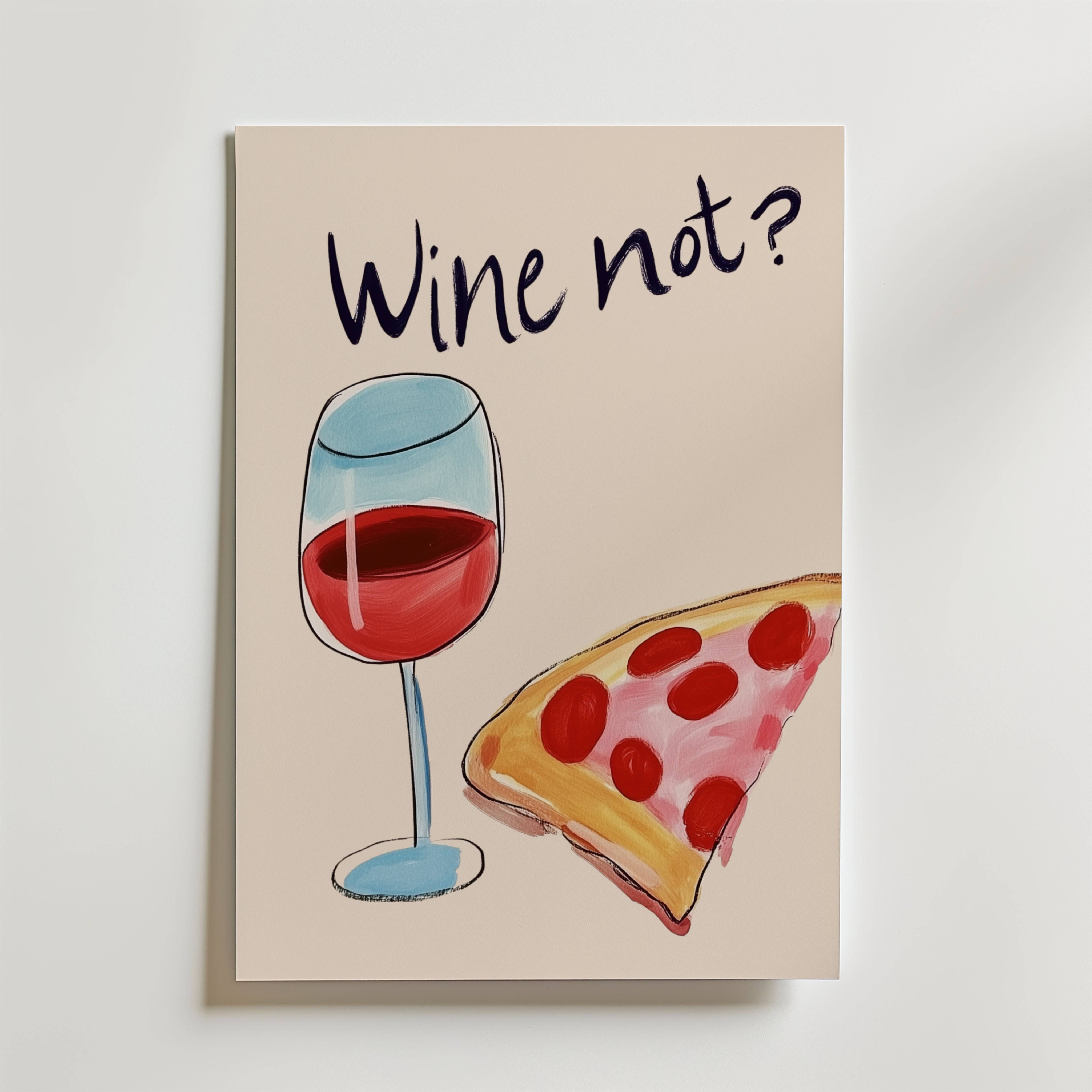 Wine Not Poster - Premium Canvas 30x40 cm