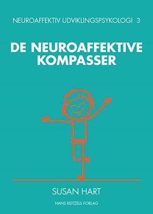 'Neuroaffektiv udviklingspsykologi 3' - Brugt bog - Susan Hart