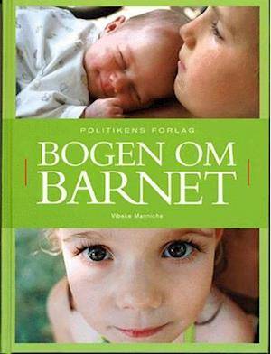 'Bogen om barnet' - Brugt bog - Vibeke Manniche