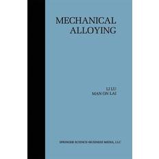 Mechanical Alloying - Li Lu - 9780792380665