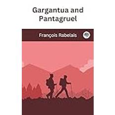 Gargantua and Pantagruel