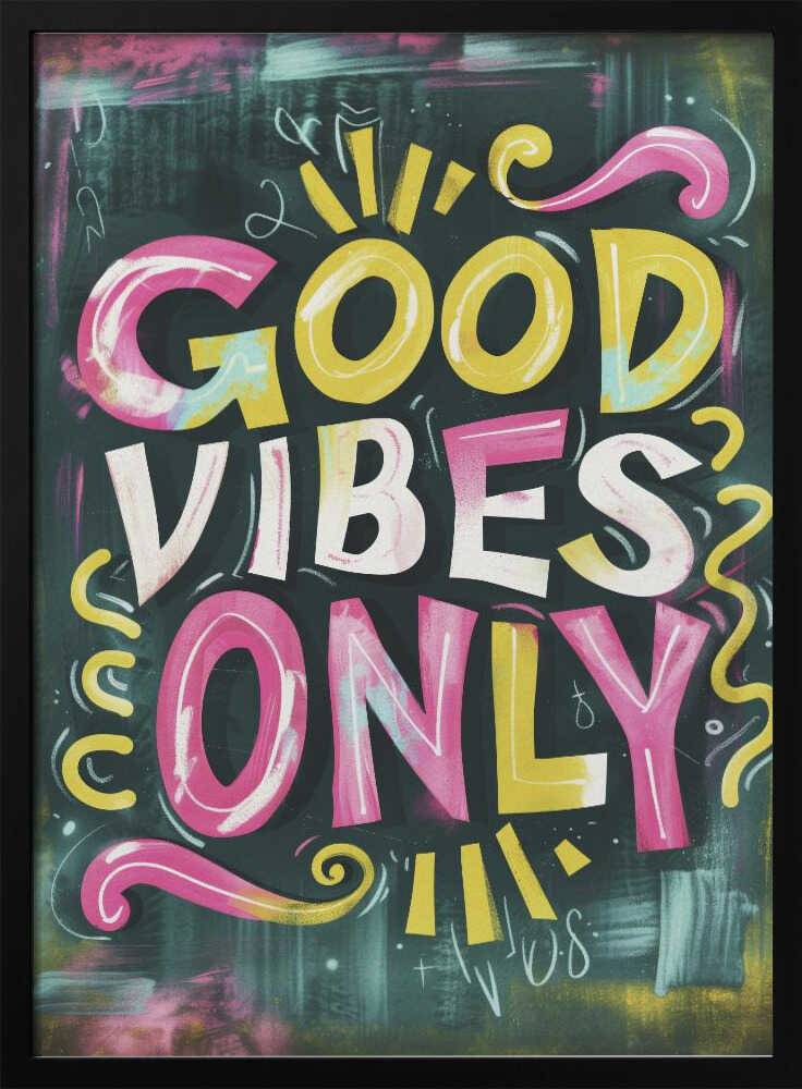 Good Vibes Only No 1 Poster - 30x40 cm / 12x16″