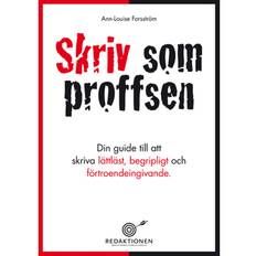 Skriv som proffsen – din guide till att skriva lättläst, begripligt och förtroendeingivande