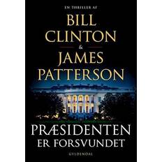 Præsidenten er forsvundet - Brugt Bog- Bill Clinton og James Patterson