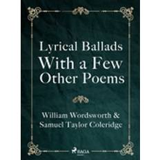 Lyrical Ballads, With a Few Other Poems
