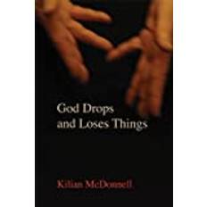 [God Drops and Loses Things] [By: McDonnell OSB, Kilian] [January, 2009]