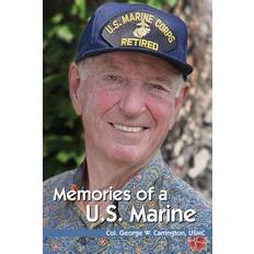 Memories of a US Marine - George W Carrington Usmc - 9781478119173