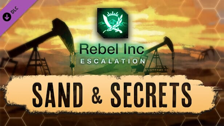Rebel Inc: Escalation - Sand & Secrets (PC/MAC)