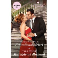 Ett italienskt frieri / Mitt hjärta i din hand, E-bok