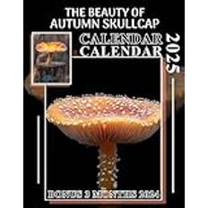 The Beauty of Autumn Skullcap 2025: 15 Months of Autumnal Vibes October 2024 to December 2025 Capturing the Splendor of Fall's Colors Perfect for ... Organizing in Large Size 8.5 x 11 Ideal Gifts