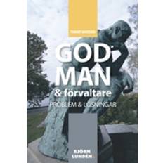 God man och förvaltare : Problem och lösningar