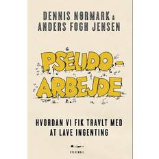Pseudoarbejde - Brugt Bog- Anders Fogh Jensen og Dennis Nørmark