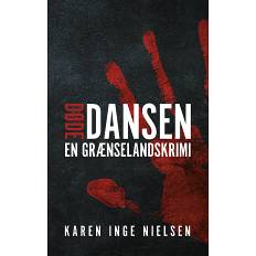 Dødedansen: En grænselandskrimi - Karen Inge Nielsen (På lager i butik)