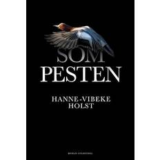 Som pesten - Brugt Bog- Hanne-Vibeke Holst