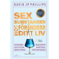 David JP Phillips Sex substanser som förändrar ditt liv : dopamin, oxytocin, serotonin,  kortisol, endorfin, testosteron (bok, danskt band...