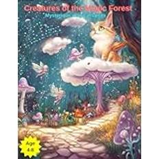 Creatures of the Magic Forest: Mysterious magical spirits