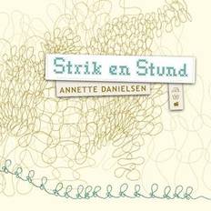 Strik en stund - Brugt Bog- Annette Danielsen