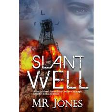 Slant Well - M R Jones - 9781535527453