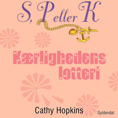 S, P Eller K 7 - Kærlighedens Lotteri - Cathy Hopkins - 9788702409284