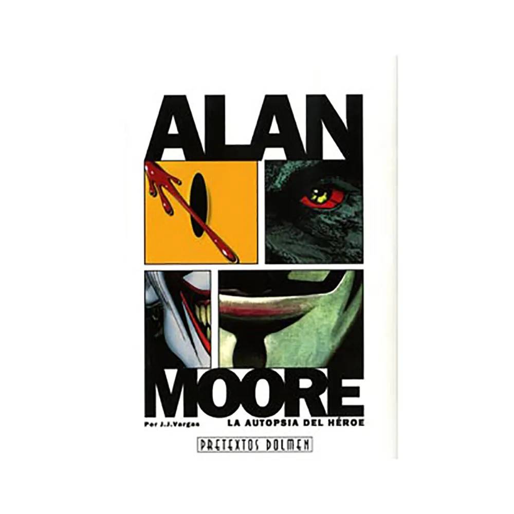Tebeos Dolmen Editorial Alan Moore: La Autopsia Del Heroe Tegneserie Spansk