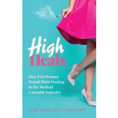 High Heals - MD Leslie Apgar - 9781733226707