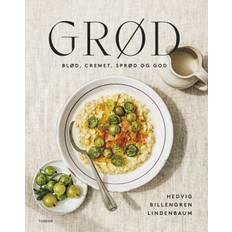 Grød: blød, cremet, sprød og god (Bog, Hæftet, Dansk)