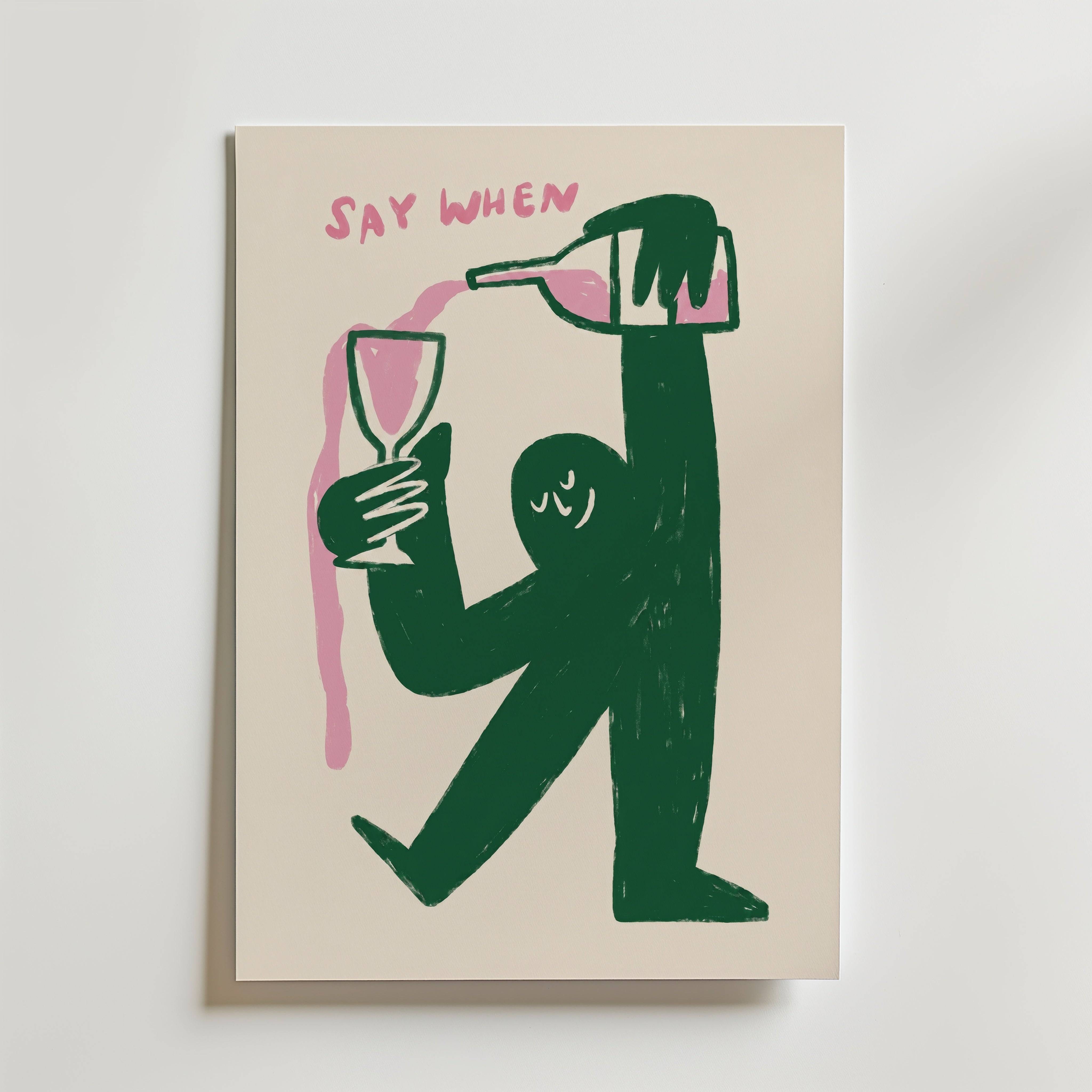 Pour Me Another Poster - Fine Art Poster 21x30 cm