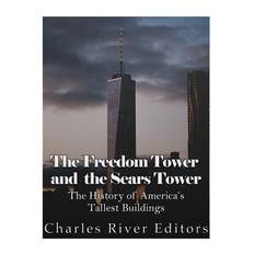 The Freedom Tower and the Sears Tower - 9781979828734